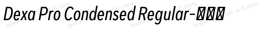 Dexa Pro Condensed Regular字体转换